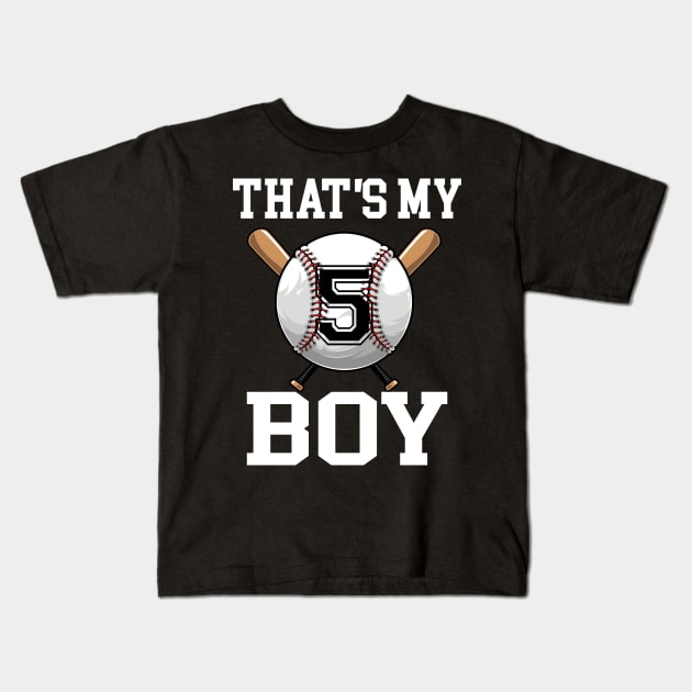 That's My Boy #5 Baseball Jersey 5 Niche Baseball Dad Father's Day Kids T-Shirt by CesarHerrera